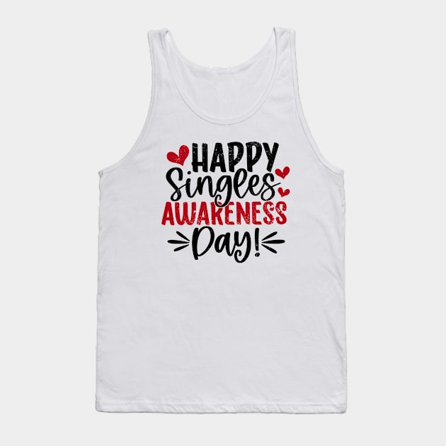 Anti Valentines Day No Cupid Happy Singles Awareness Day Tank Top by alcoshirts